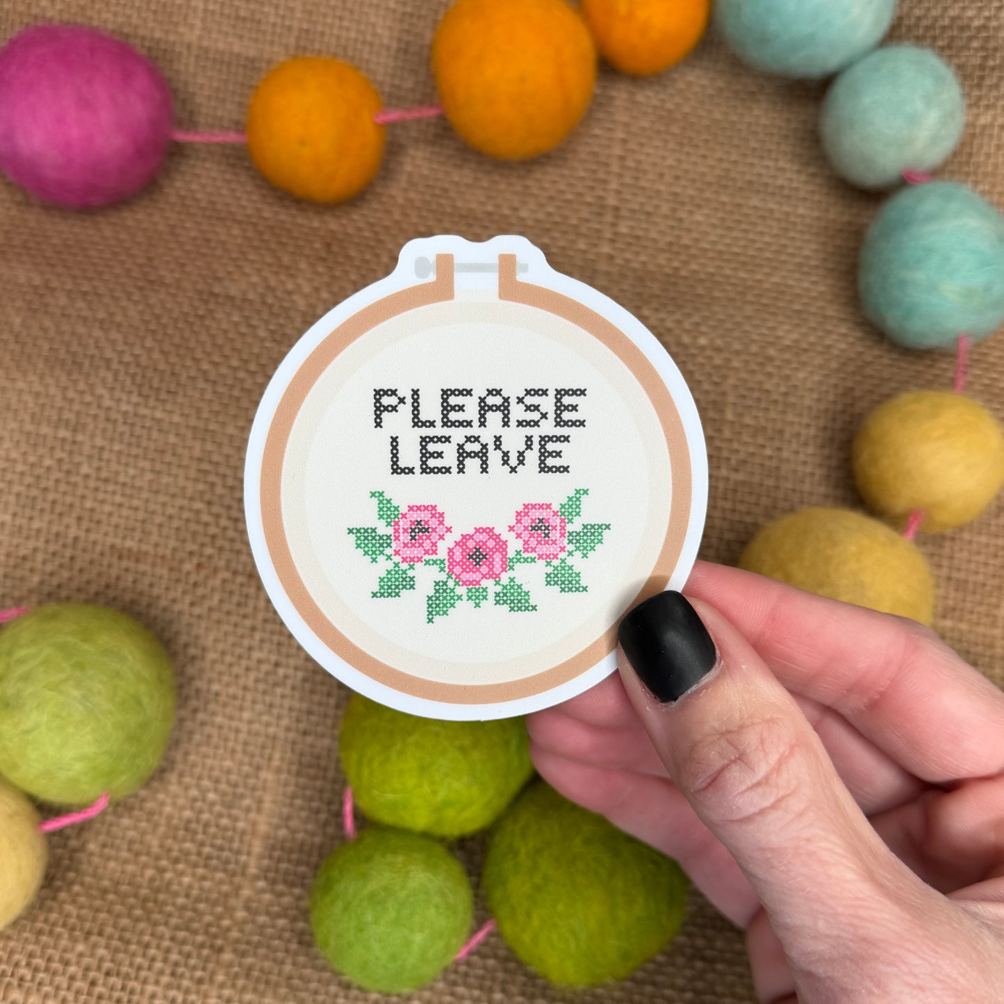 "Please Leave" Hoop Sticker